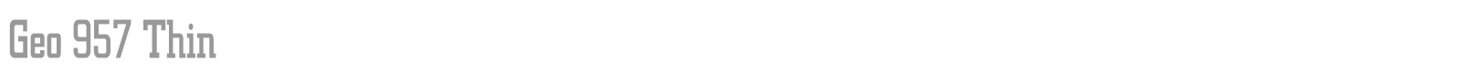 Geo 957 Thin font preview